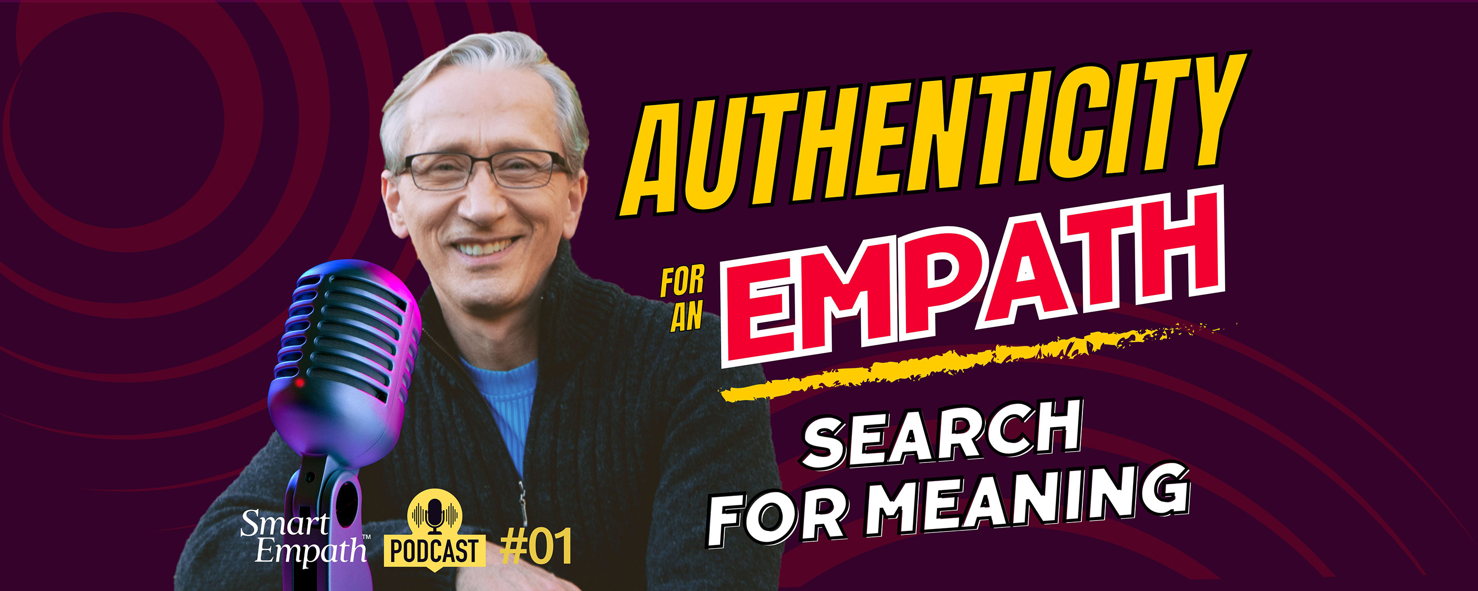 SmartEmpath Podcast Banner What is Authenticity definition